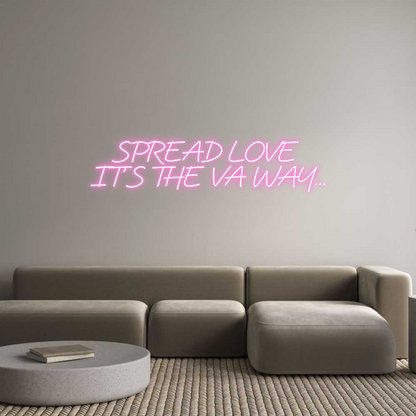 Custom Neon: SPREAD LOVE ...