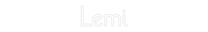 Custom Neon: Lemi