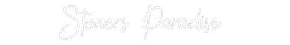 Custom Neon: Stoners Parad...