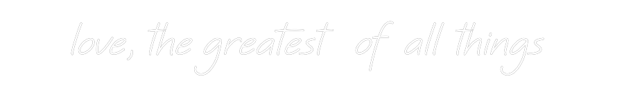 Custom Neon: love, the gre...