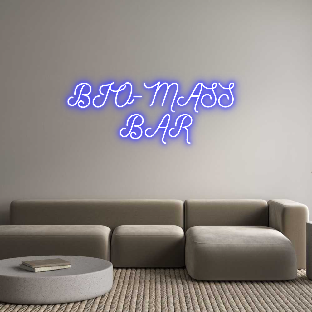 Custom Neon: BIO-MASS 
BA...