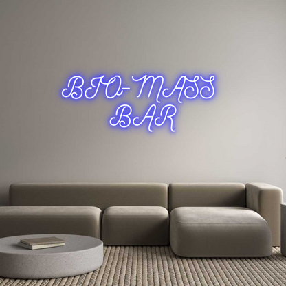 Custom Neon: BIO-MASS 
BA...