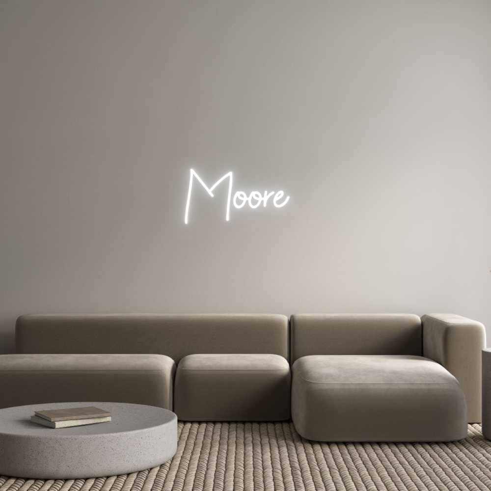 Custom Neon: Moore
