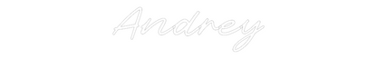 Custom Neon: Andrey