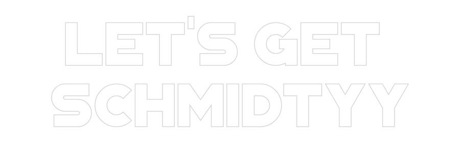 Custom Neon: Let's Get 
S...