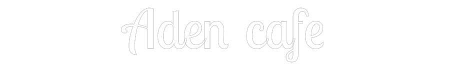 Custom Neon: Aden cafe
