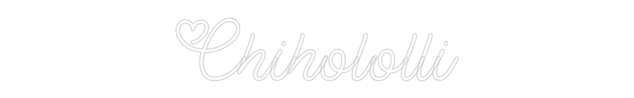 Custom Neon: Chihololli