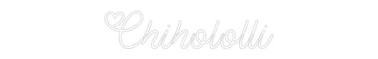 Custom Neon: Chihololli