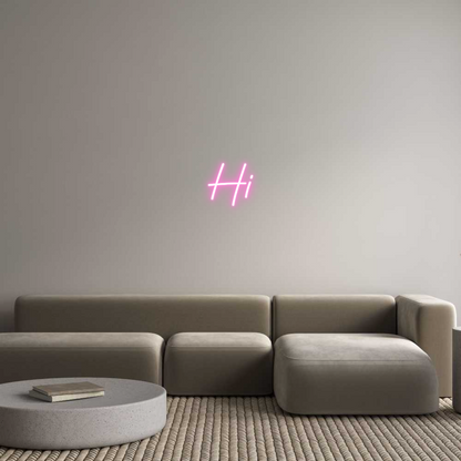 Custom Neon: Hi