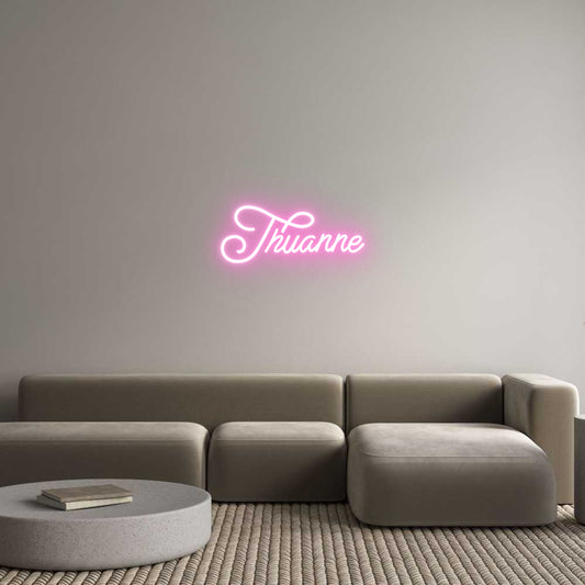 Custom Neon: Thuanne