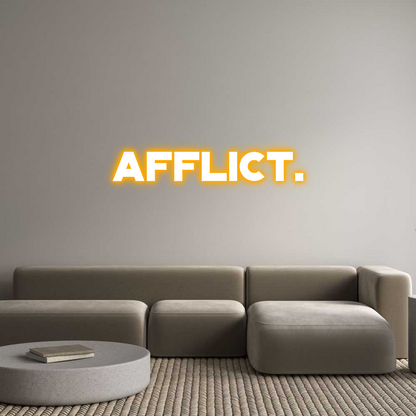 Custom Neon: Afflict.