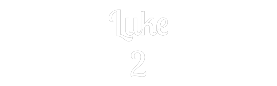 Custom Neon: Luke
2