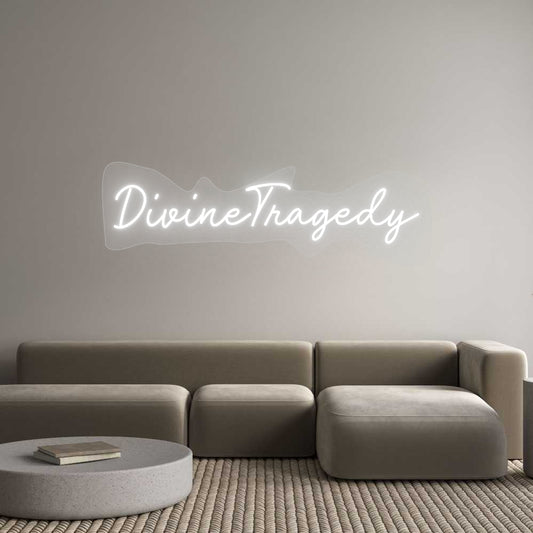 Custom Neon: DivineTragedy