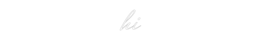 Custom Neon: hi