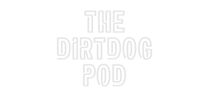 Custom Neon: The
DirtDog...