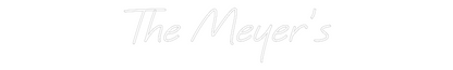 Custom Neon: The Meyer’s
