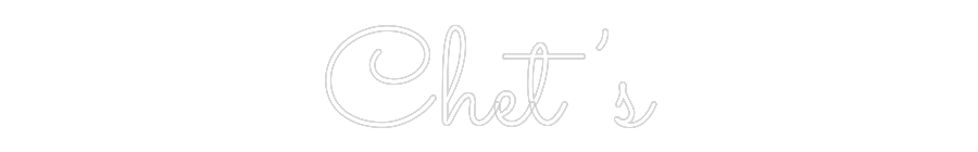 Custom Neon: Chet’s