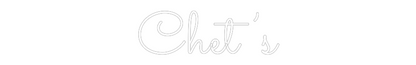 Custom Neon: Chet’s