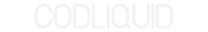 Custom Neon: CODLiquid
