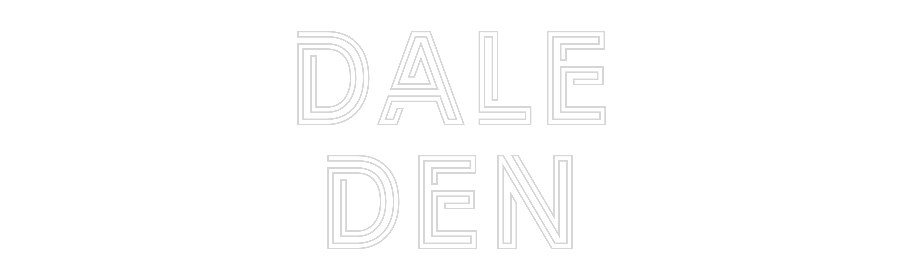 Custom Neon: Dale
Den
