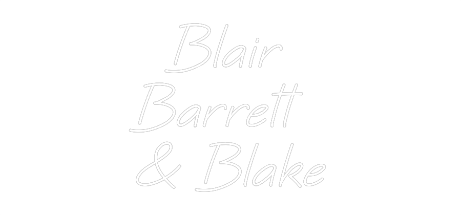 Custom Neon: Blair 
Barre...