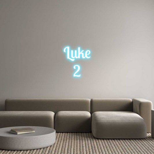 Custom Neon: Luke
2