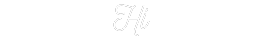 Custom Neon: Hi