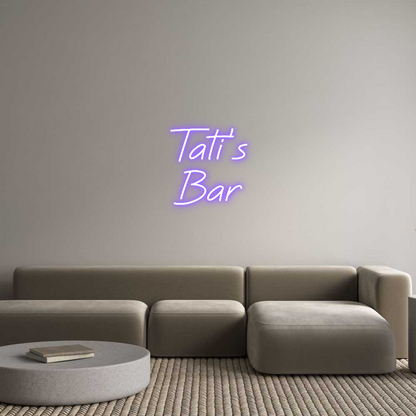 Custom Neon: Tati’s
Bar