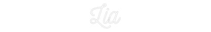 Custom Neon: Lia