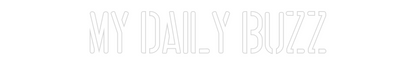 Custom Neon: My Daily Buzz