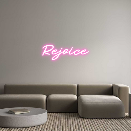 Custom Neon: Rejoice