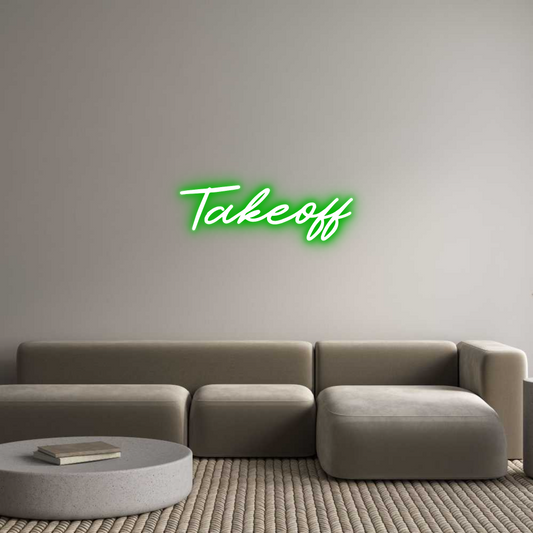 Custom Neon: Takeoff