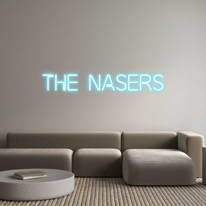 Custom Neon: The Nasers