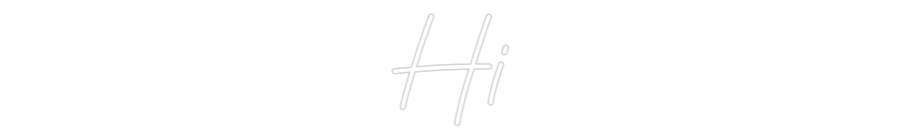 Custom Neon: Hi