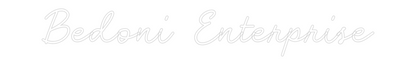 Custom Neon: Bedoni Enterp...