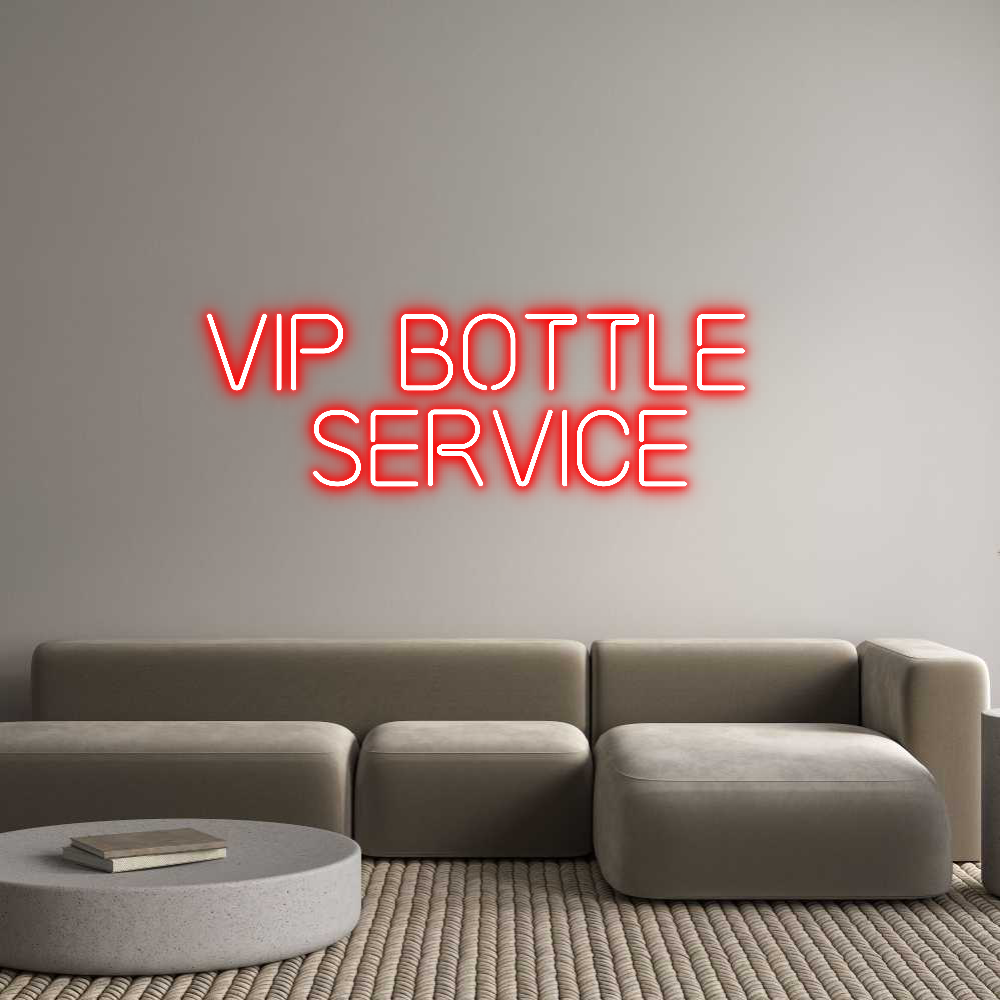 Custom Neon: VIP BOTTLE 
...