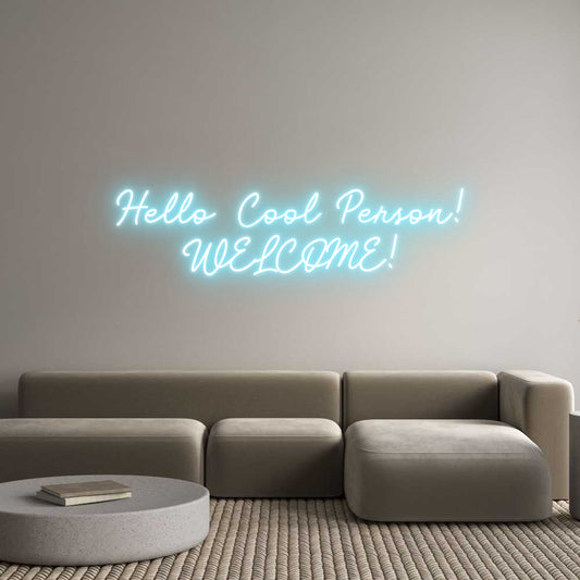 Custom Neon: Hello Cool Pe...
