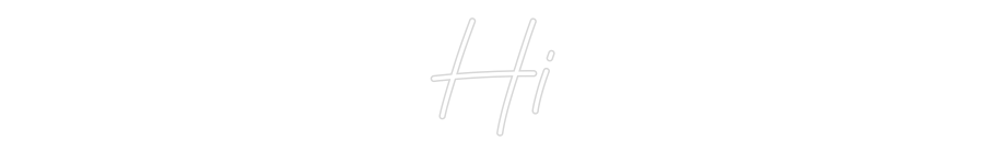 Custom Neon: Hi