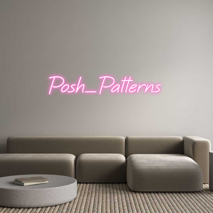 Custom Neon: Posh_Patterns
