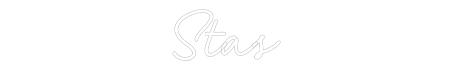 Custom Neon: Stas