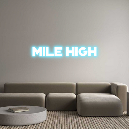 Custom Neon: Mile High