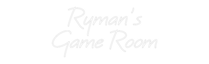 Custom Neon: Ryman’s
Game...