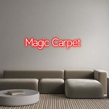 Custom Neon: Magic Carpet