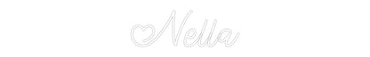 Custom Neon: Nella
