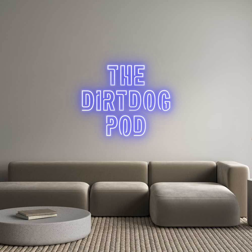 Custom Neon: The
DirtDog...