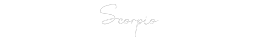Custom Neon: Scorpio