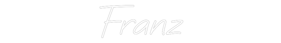 Custom Neon: Franz