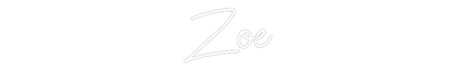 Custom Neon: Zoe