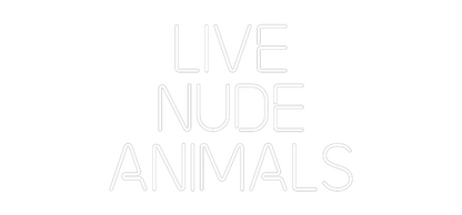 Custom Neon: LIVE
NUDE
A...