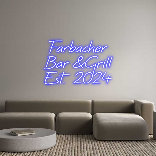 Custom Neon: Farbacher
Ba...